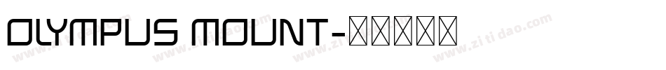 Olympus Mount字体转换